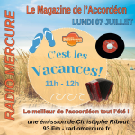 LE MAGAZINE DE L'ACCORDÉON DE L’ÉTÉ du 7 juillet 2025